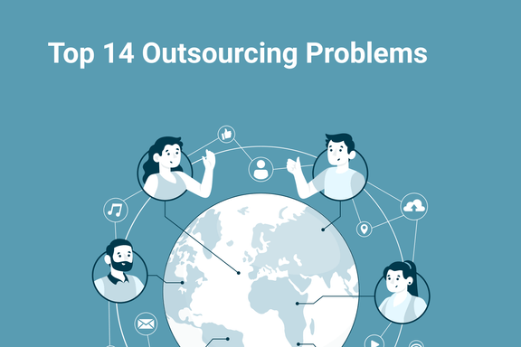 top-14-outsourcing-problems-and-how-to-deal-with-them