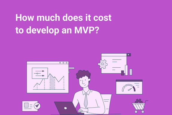 how-much-does-it-cost-to-develop-an-mvp