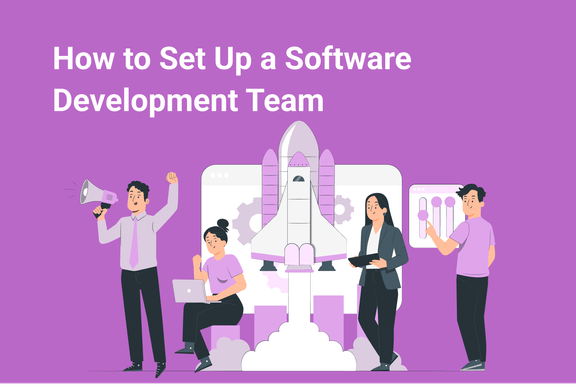 how-to-set-up-a-software-development-team