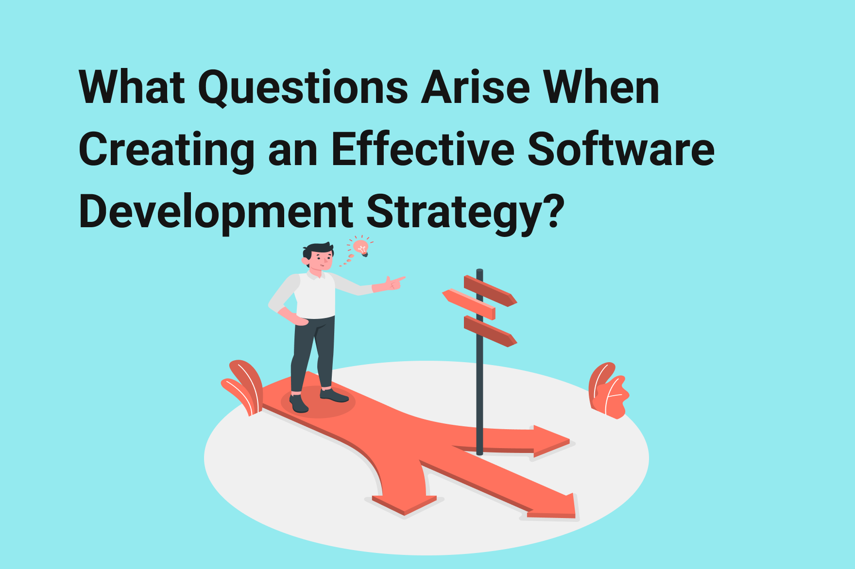 How to Design a Software Development Strategy